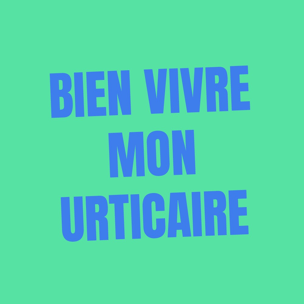 urticaire chronique spontanée maladie de peau et approche du terrain en naturopathie pour confort et vitalité. Naturopathie de la peau Gertwiller Andlau Visio Selestat Colmar Obernai Mulhouse Alsace